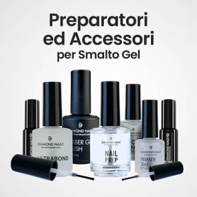 Preparatori ed Accessori per Smalto Gel
